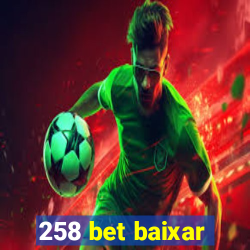 258 bet baixar